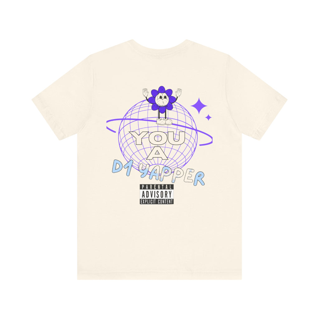 SeveNickZ "You A D1 YAPPER" Tee