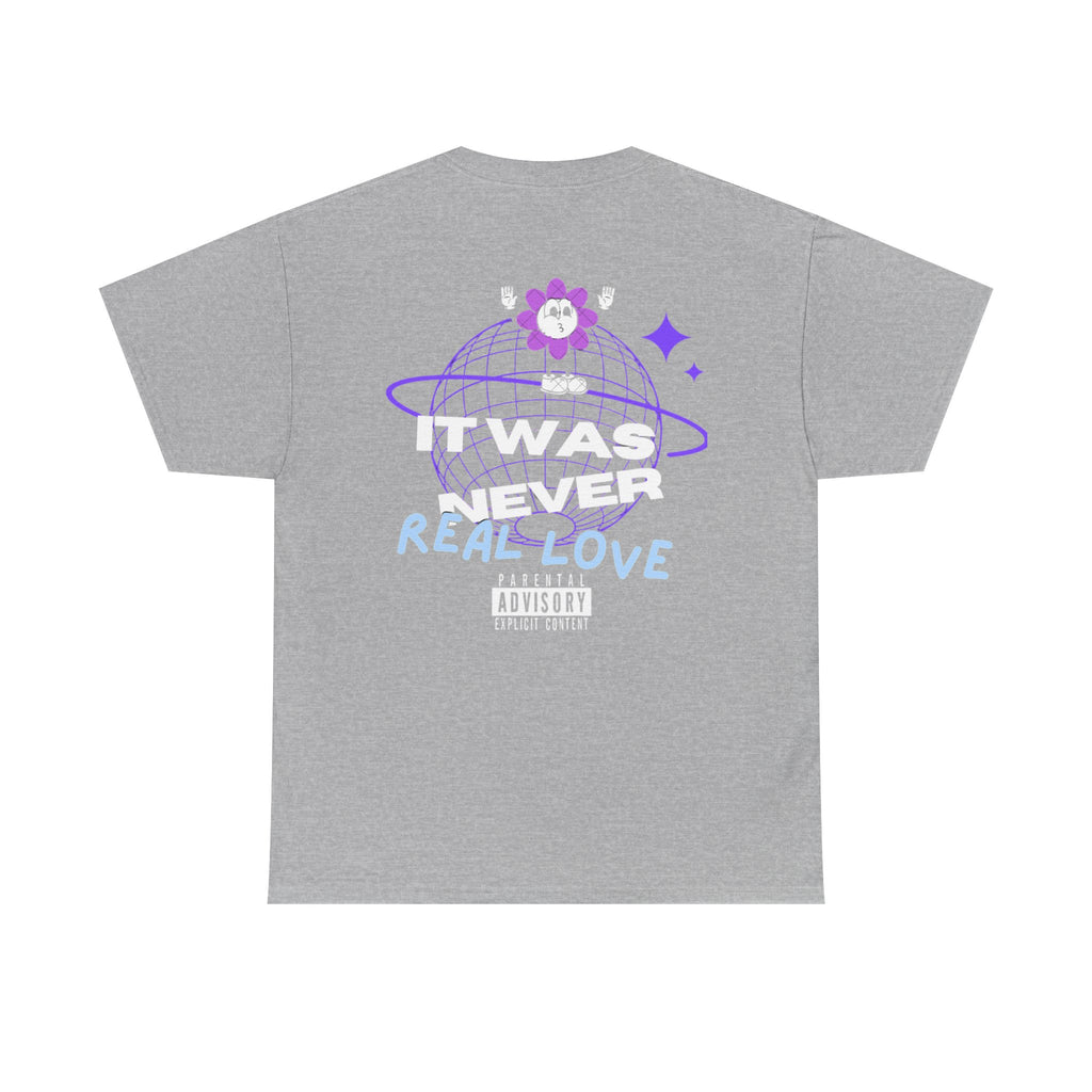 SeveNickzz "It was never real Love" Tee