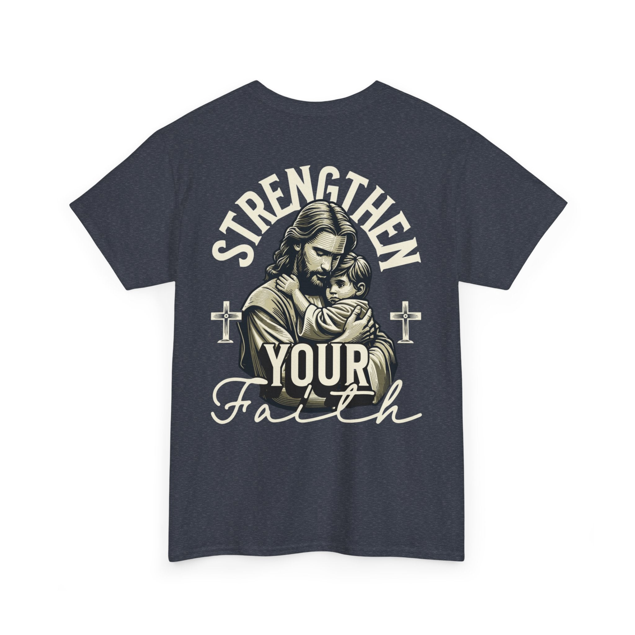 Strengthen Your Faith Tee - TrueVision