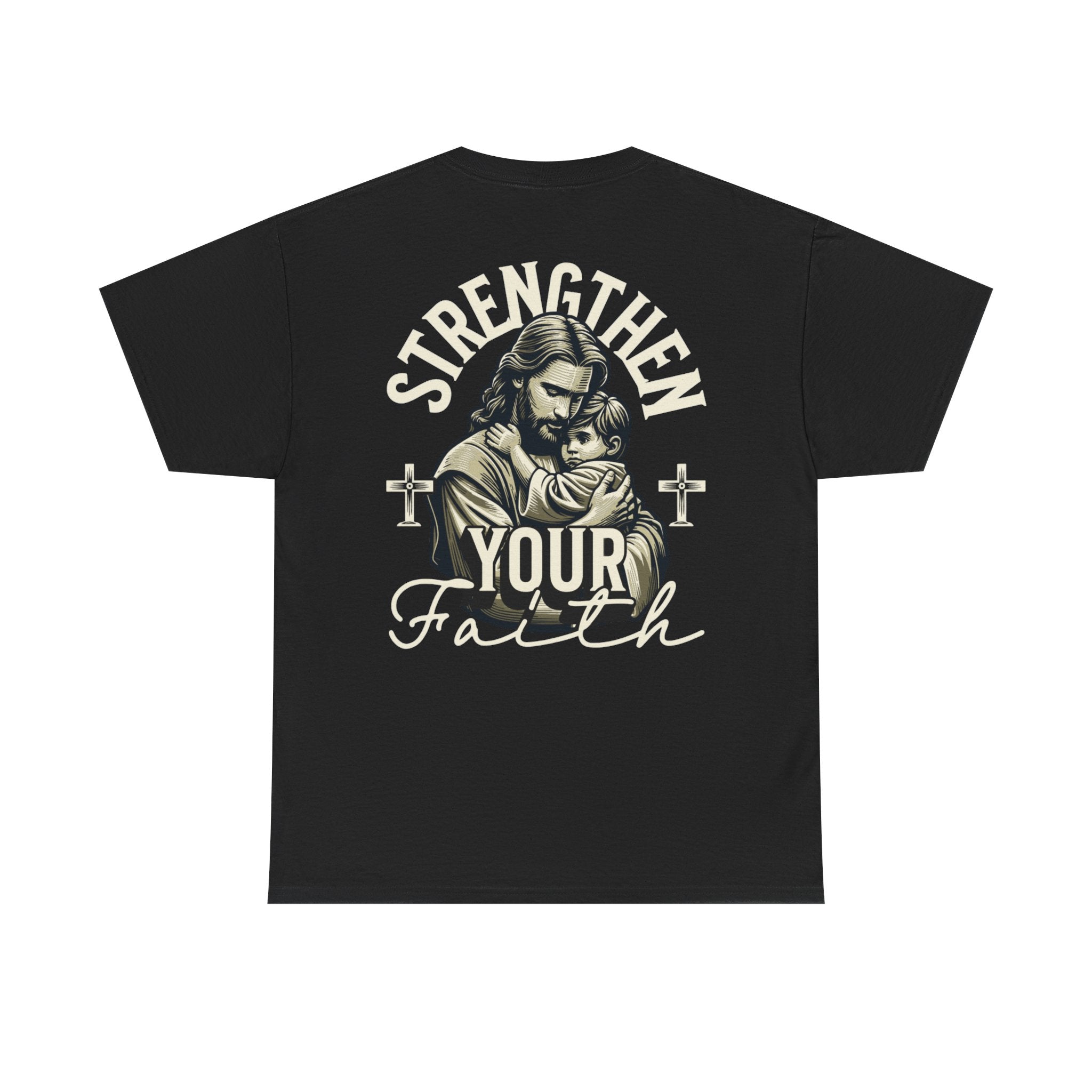 Strengthen Your Faith Tee - TrueVision