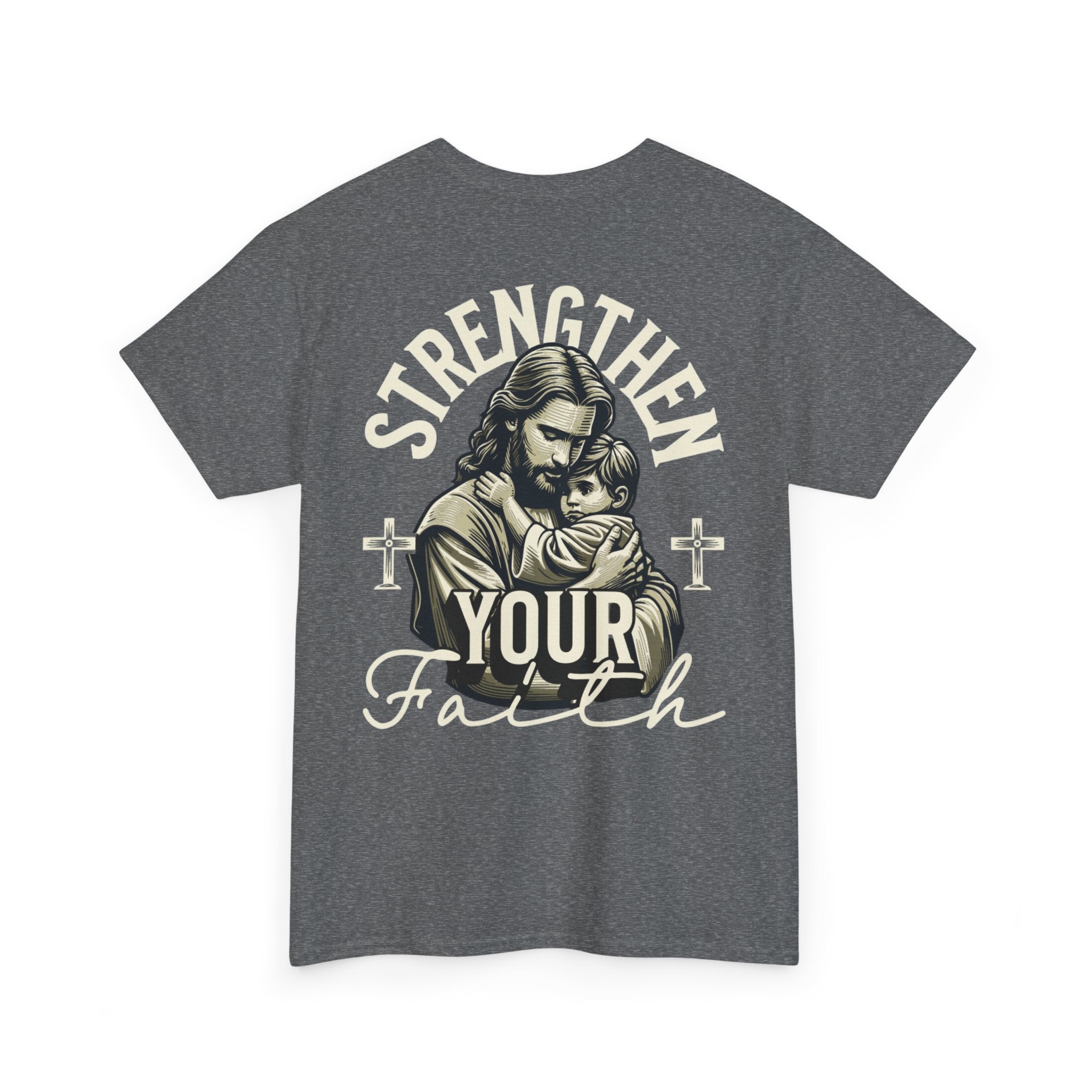 Strengthen Your Faith Tee - TrueVision