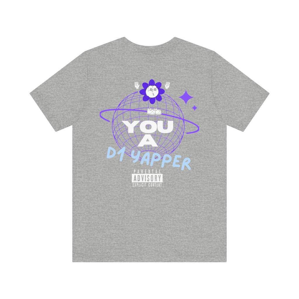 SeveNickZ "You A D1 YAPPER" Tee