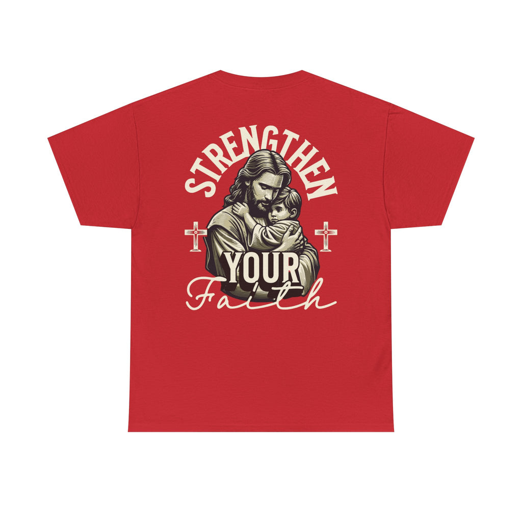 Strengthen Your Faith Tee - TrueVision