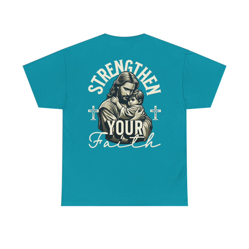 Strengthen Your Faith Tee - TrueVision
