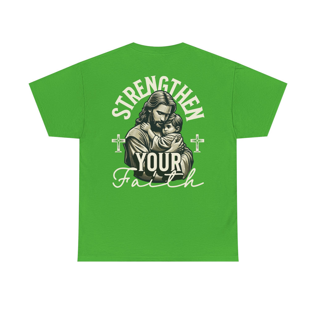 Strengthen Your Faith Tee - TrueVision