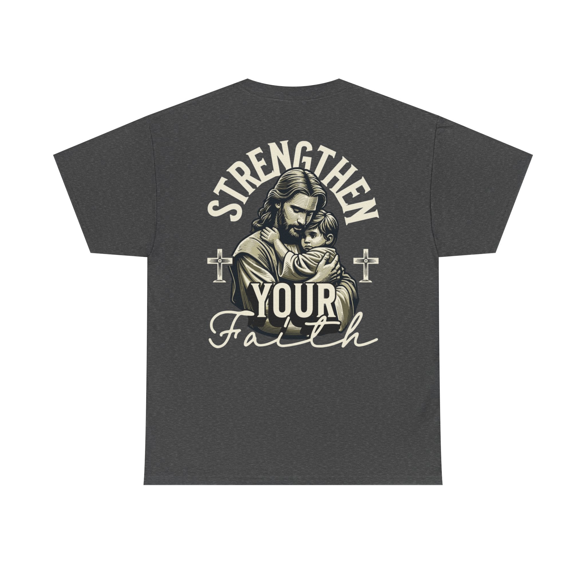 Strengthen Your Faith Tee - TrueVision