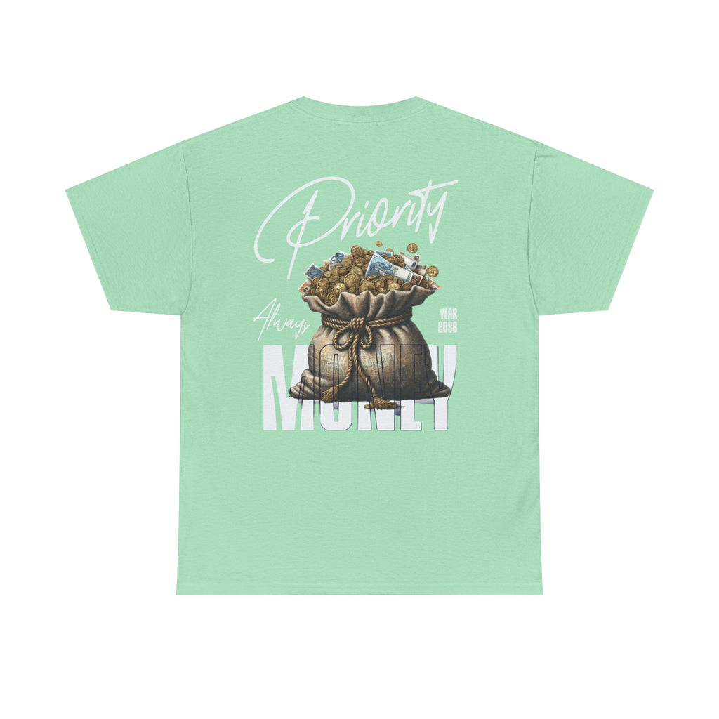 Money always Priority Year 2036 Tee - TrueVision