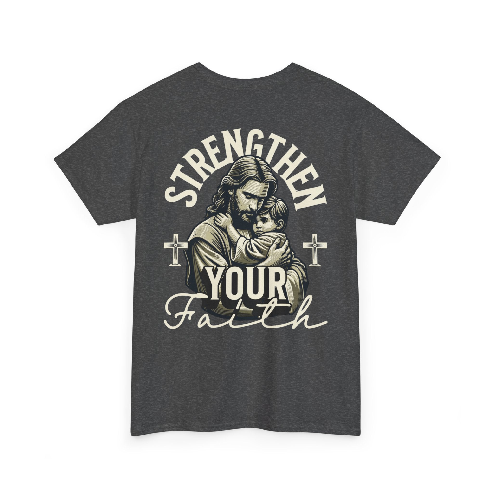 Strengthen Your Faith Tee - TrueVision