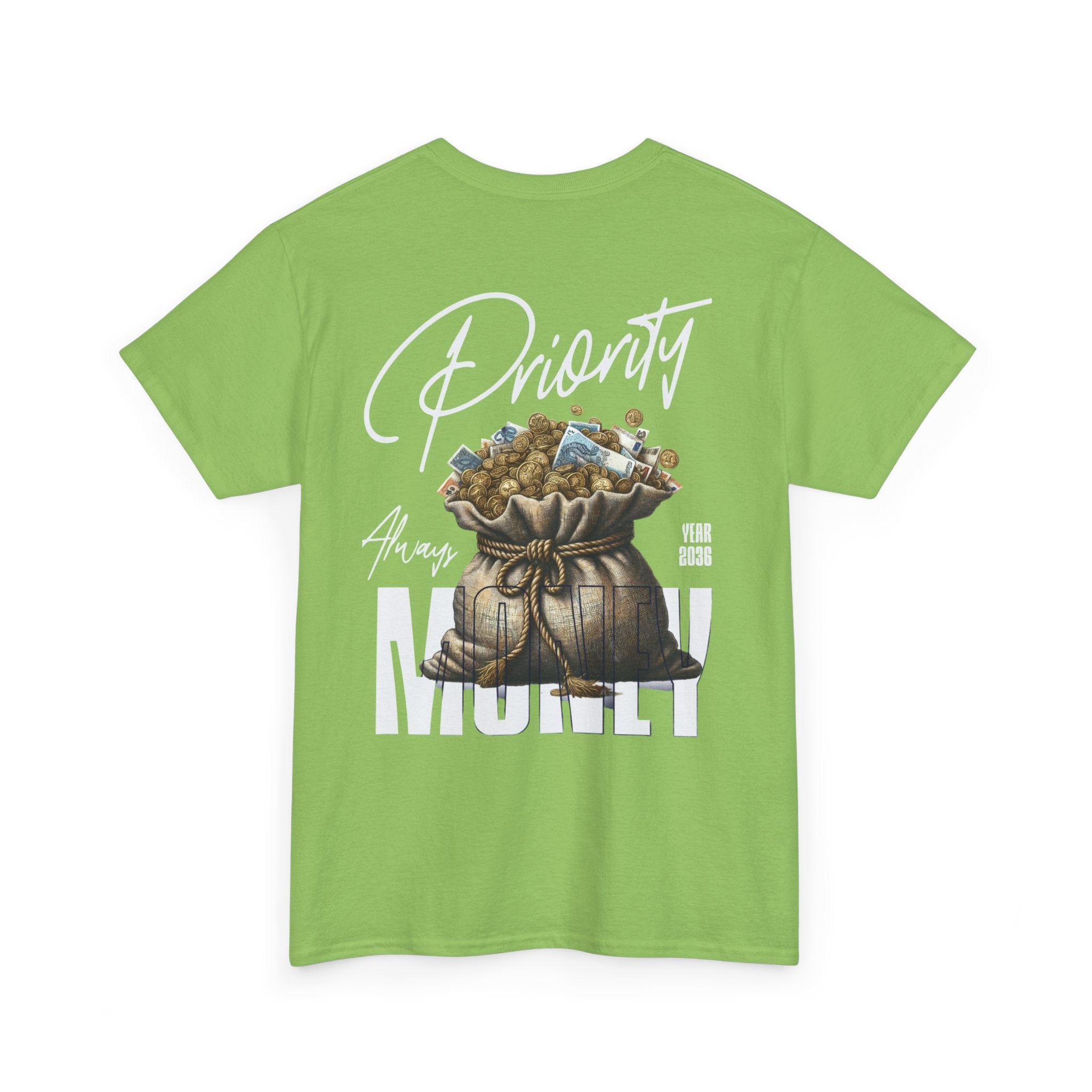 Money always Priority Year 2036 Tee - TrueVision