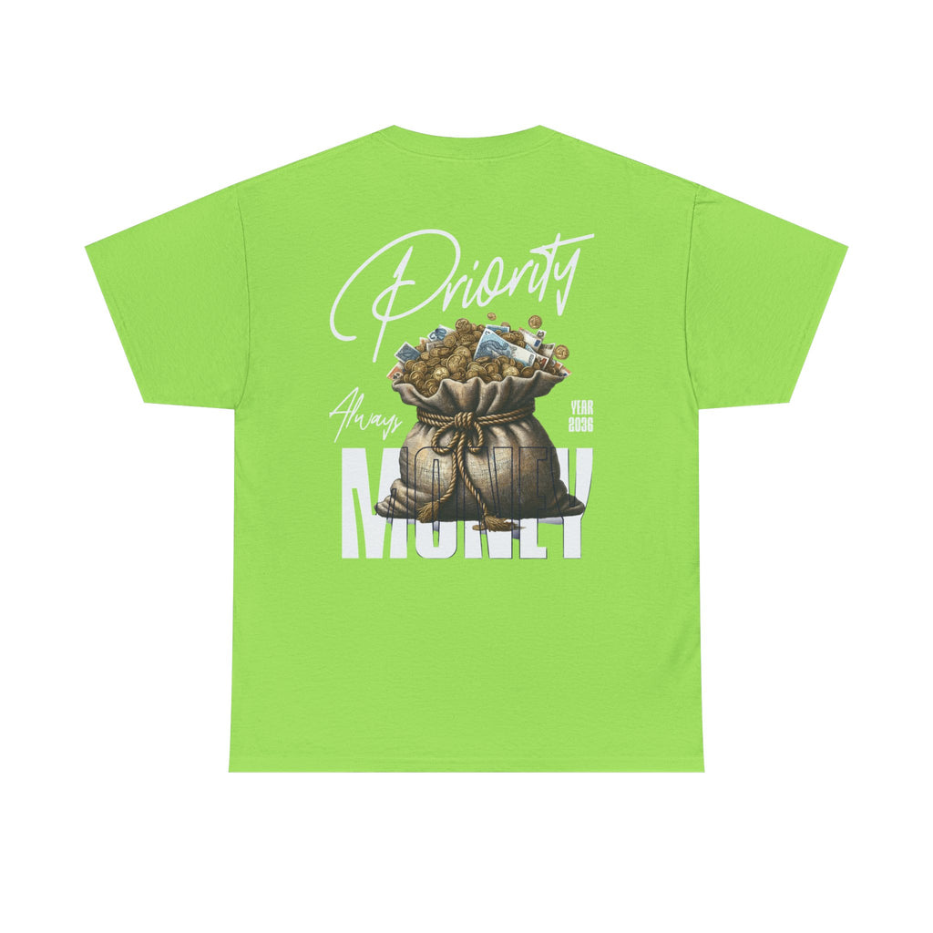 Money always Priority Year 2036 Tee - TrueVision