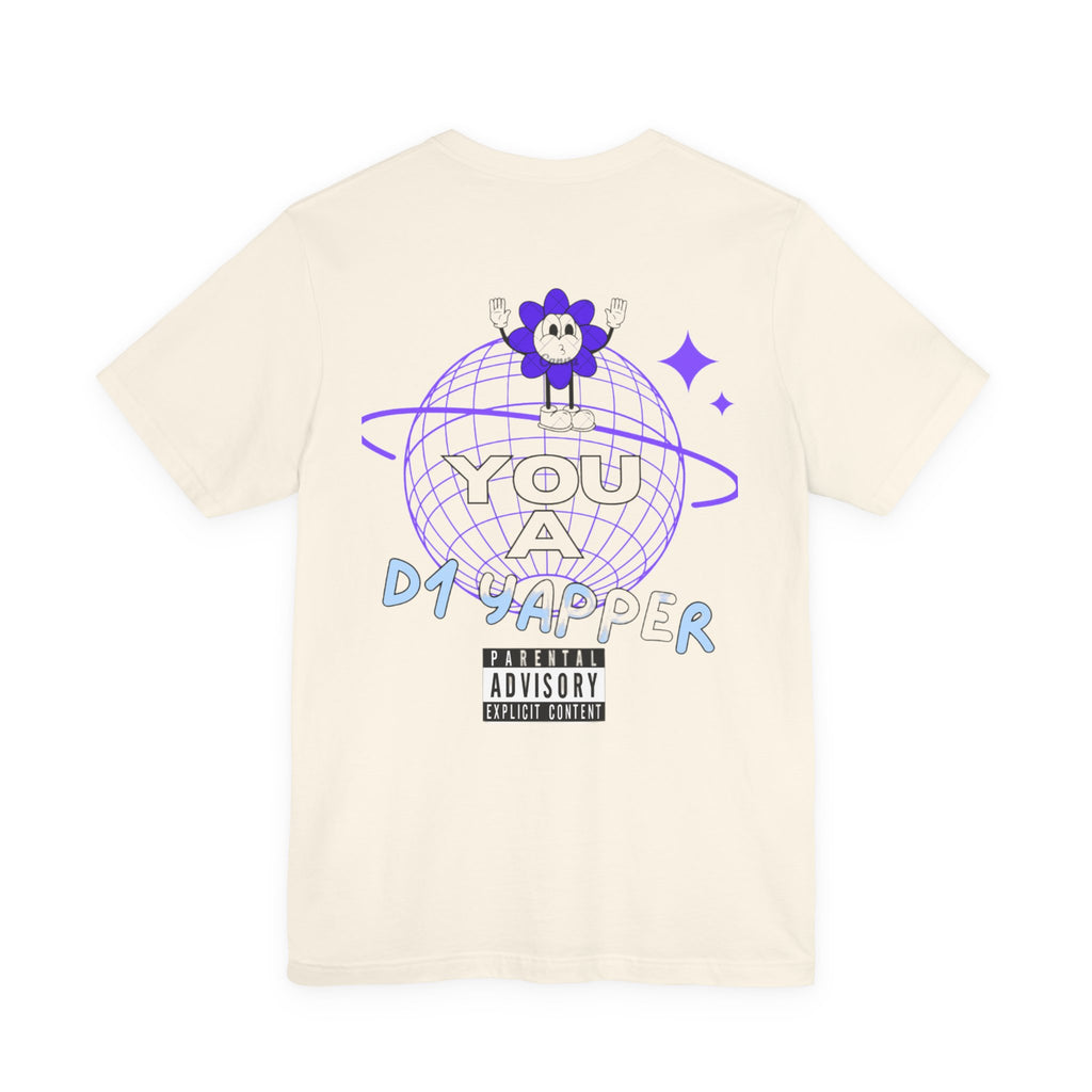 SeveNickZ "You A D1 YAPPER" Tee