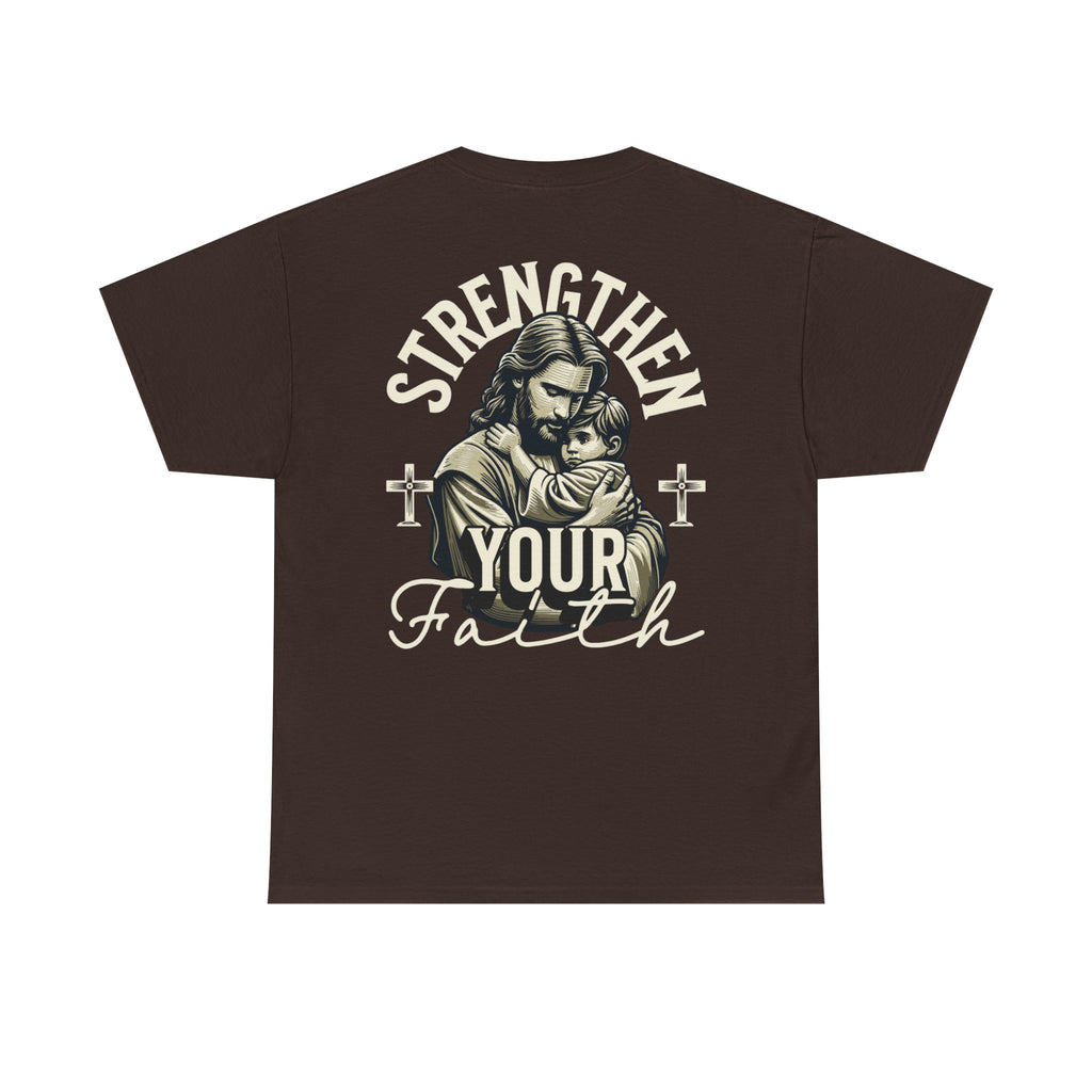 Strengthen Your Faith Tee - TrueVision
