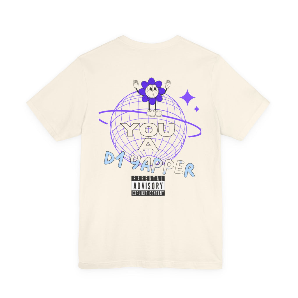 SeveNickZ "You A D1 YAPPER" Tee