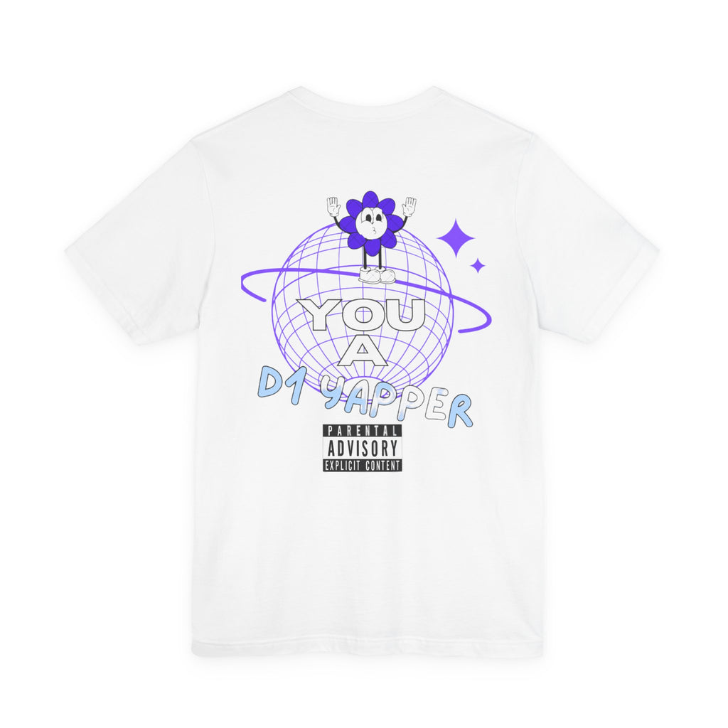 SeveNickZ "You A D1 YAPPER" Tee