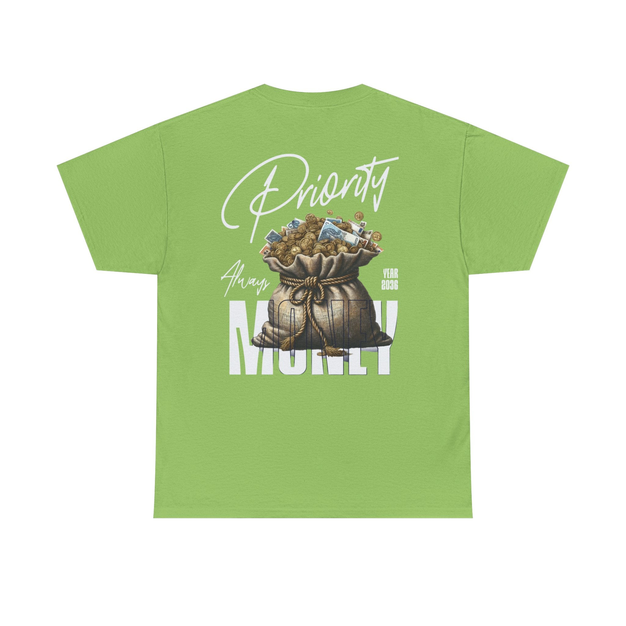 Money always Priority Year 2036 Tee - TrueVision