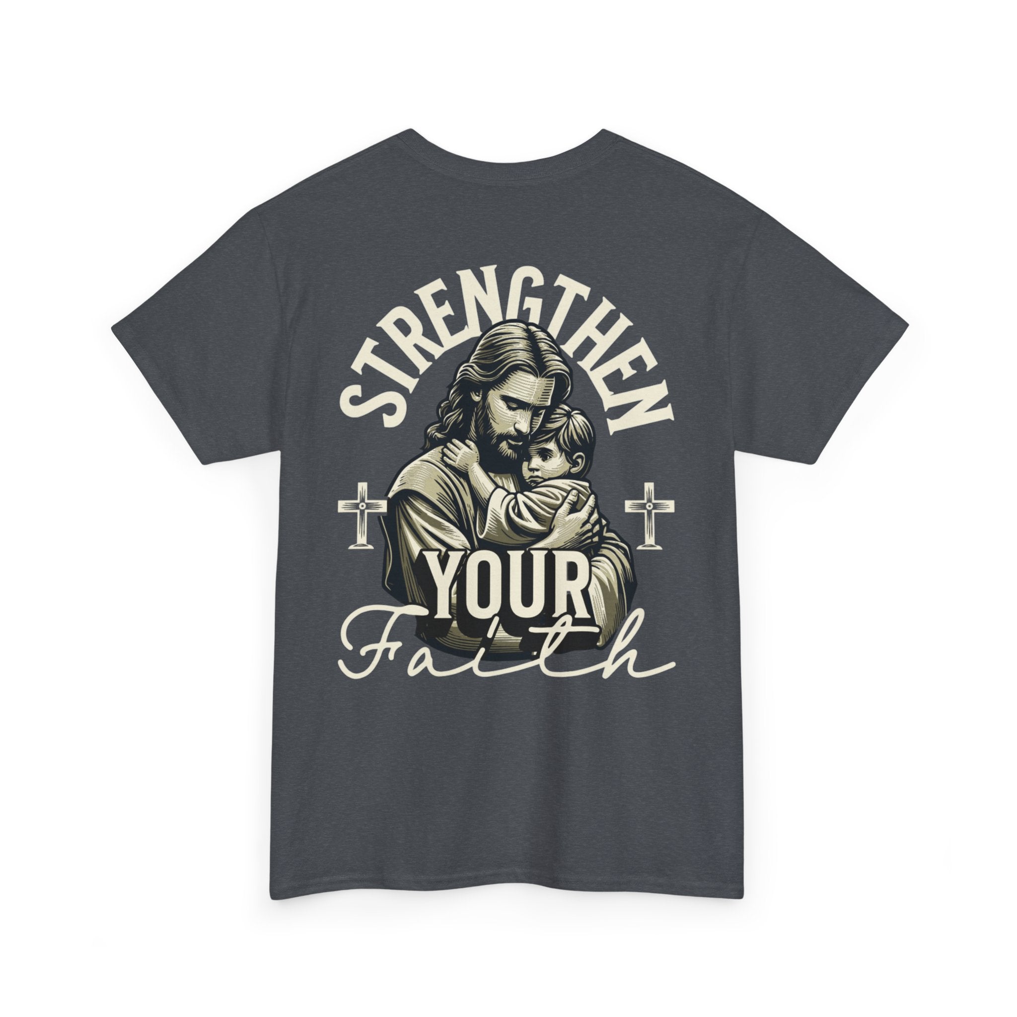 Strengthen Your Faith Tee - TrueVision