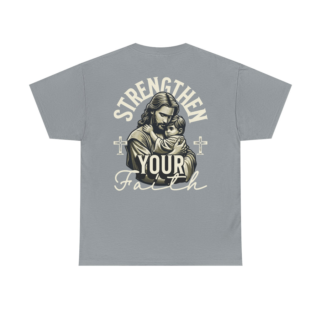 Strengthen Your Faith Tee - TrueVision